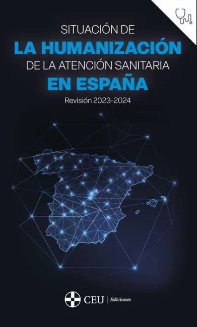 Situación de la Humanización de la Atención Sanitaria en España. Revisión 2023-2