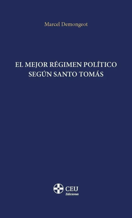 El Mejor Régimen Político Según Santo Tomás
