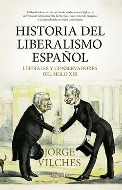 Historia del Liberalismo Español