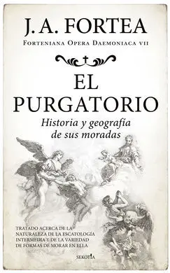 Purgatorio, el. historia y Geografia de Sus Moradas