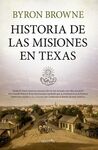 HISTORIA DE LAS MISIONES EN TEXAS