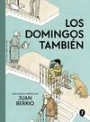 LOS DOMINGOS TAMBIÉN