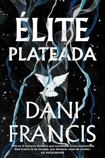 Élite Plateada (Élite Plateada 1)