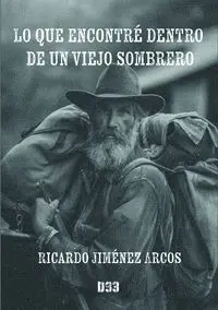 Lo que Encontre dentro de un Viejo Sombrero