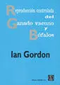 Reproducción Controlada del Ganado Vacuno y Búfalos