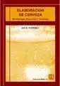 Elaboración de Cerveza. Microbiología, Bioquímica y Tecnología