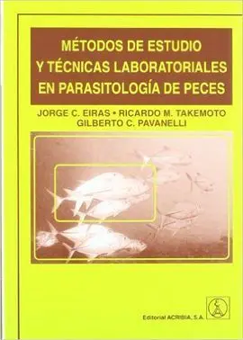 Métodos de Estudio y Técnicas Laboratoriales en Parasitología de Peces