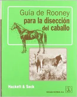 Guía de Rooney para la Disección del Caballo