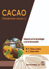 CACAO IMPACTO EN LA TECNOLOGIA Y EN LA INNOVACION