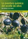 AVENTURA QUIMICA DEL ACEITE DE OLVA: DEL OLIVAR A