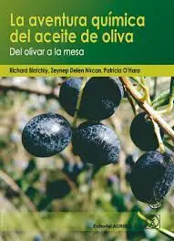 Aventura Quimica del Aceite de Olva: del Olivar a