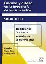 Calculos y Diseño en la Ingenieria de los Alimentos Vol. Iii