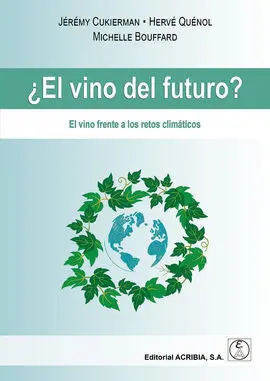 El Vino del Futuro?