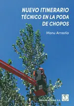 Nuevo Itinerario Técnico en la Poda de Chopos