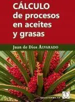 Calculo de Procesos en Aceites y Grasas
