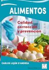 ALIMENTOS. CALIDAD, CORRECCIÓN Y PREVENCIÓN