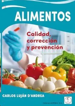 Alimentos. Calidad, Corrección y Prevención