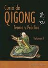 CURSO DE QIGONG. I: TEORIA Y PRACTICA