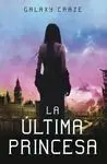 La Ultima Princesa