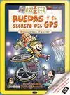 Anizeto Calzeta. Ruedas y el Secreto del Gps