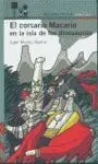 El Corsario Macario en la Isla de los Dinosaurios