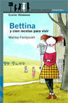 BETTINA Y CIEN RECETAS PARA VIVIR