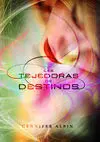 Las Tejedoras de Destinos