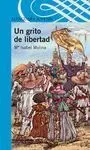 Un Grito de Libertad