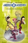 CODE LYOKO. 4: EL EJÃRCITO DE LA NADA