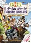 Anizeto Calzeta. El Misterioso Caso de los Fantasmas Solitarios