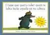 El Topo que Quería Saber Quién se Había Hecho aquello en Su Cabeza