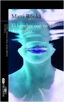 El Hombre con Cara de Asesino