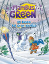 FLAMBUS GREEN. 6: EN BUSCA DEL GRAN VIRIDIUS