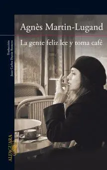 La Gente Feliz Lee y Toma Café