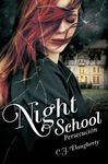 NIGHT SCHOOL. III: PERSECUCION
