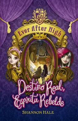 Ever After High. 2: Destino Real, Espirit
