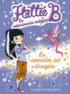 HATTIE B. LA VETERINARIA MÁGICA. 1: LA CANCIÓN DEL DRAGÓN