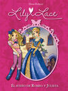 LILY LACE. 4: EL SUEÑO DE ROMEO Y JULIETA