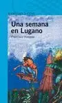 Una Semana en Lugano