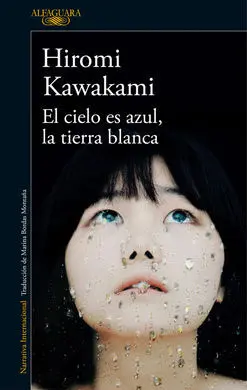 El Cielo Es Azul, la Tierra Blanca