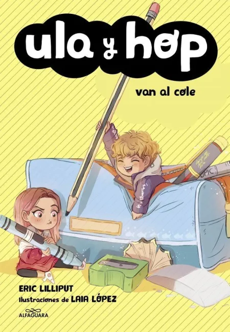 Ula y Hop, 2: Van Al Cole