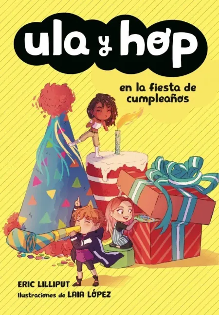 Ula y Hop, 3: en la Fiesta de Cumpleaños