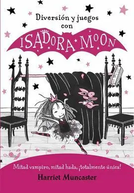 Diversión y Juegos con Isadora Moon (Manualidades 3)