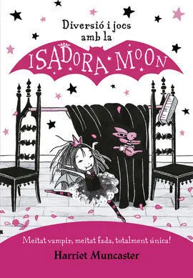 Diversio I Jocs Amb la Isadora Moon(Cat)