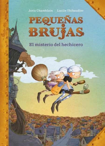 Pequeñas Brujas. El Misterio del Hechicero