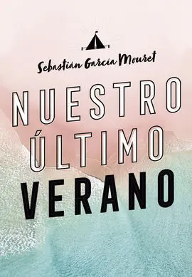 Nuestro Ultimo Verano