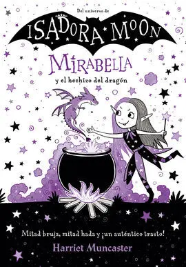 Mirabella 1. Mirabella y el Hechizo del Dragón