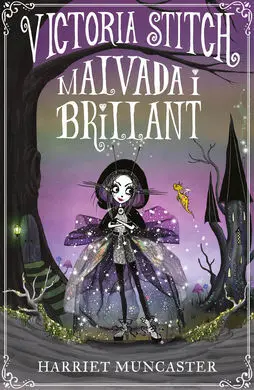 Victoria Stitch. Malvada I Brillant