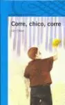 Corre, Chico, Corre