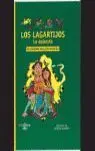 Los Lagartijos. La Apuesta
